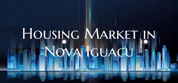 Housing Market in Nova Iguacu