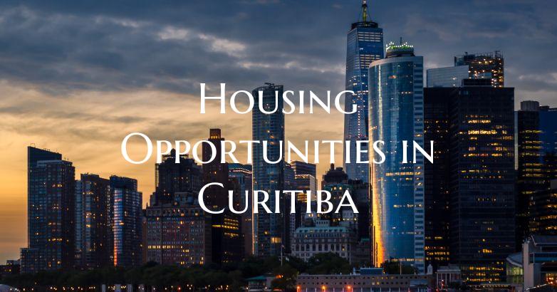 Housing Opportunities in Curitiba