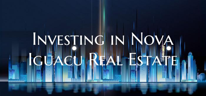 Investing in Nova Iguacu Real Estate