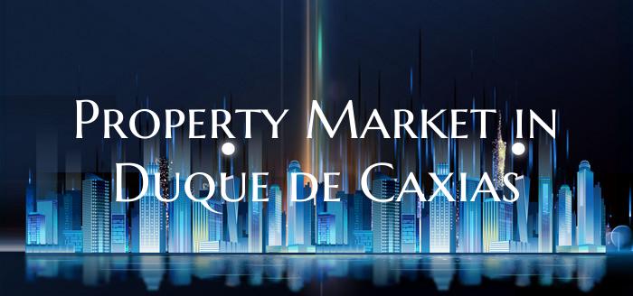 Property Market in Duque de Caxias